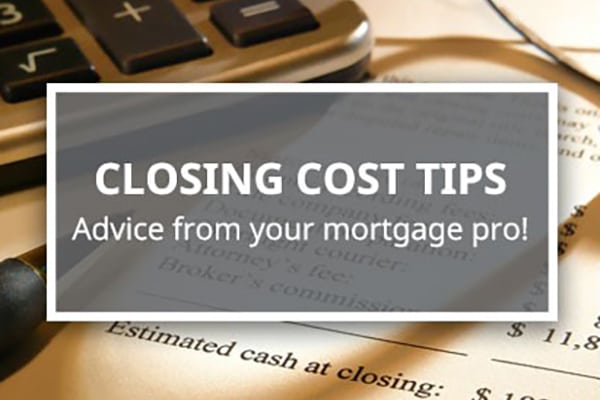Closing Cost Tips